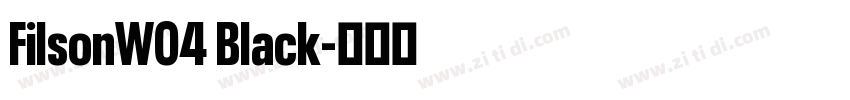FilsonW04 Black字体转换